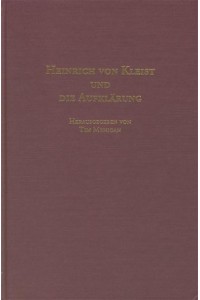 Heinrich Von Kleist Und Die Aufklärung - Studies in German Literature, Linguistics, and Culture