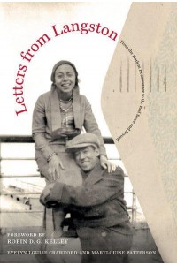 Letters from Langston From the Harlem Renaissance to the Red Scare and Beyond