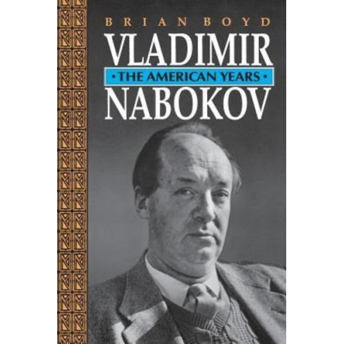 Vladimir Nabokov The American Years
