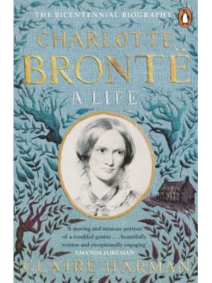 Charlotte Brontë A Life