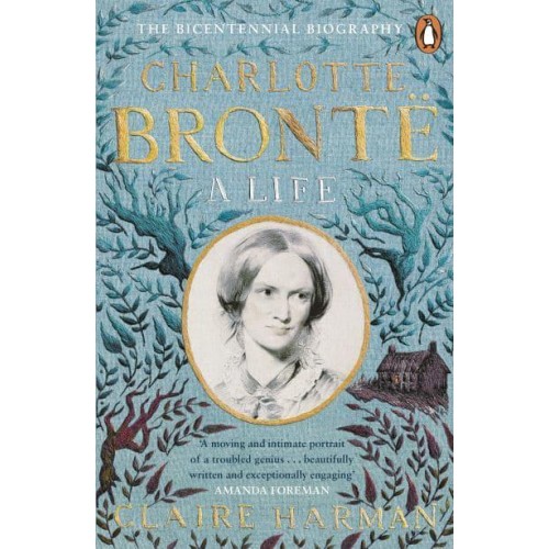 Charlotte Brontë A Life