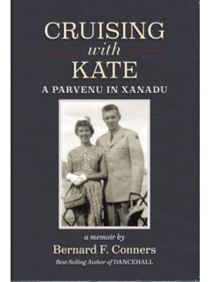 Cruising With Kate A Parvenu in Xanadu