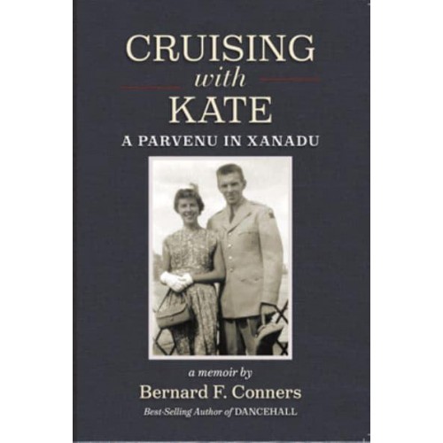 Cruising With Kate A Parvenu in Xanadu