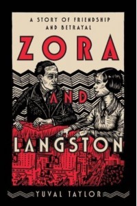 Zora and Langston A Story of Friendship and Betrayal