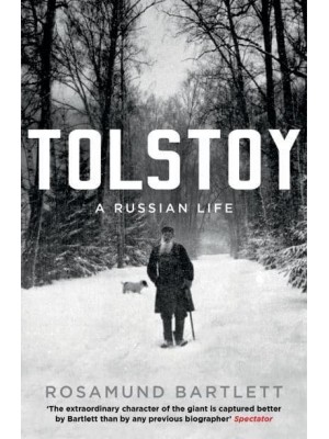 Tolstoy A Russian Life