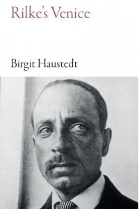 Rilke's Venice The City in Eleven Walks - Armchair Traveller