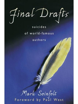Final Drafts Suicides of World-Famous Authors