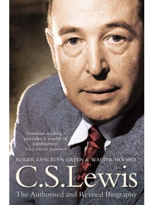 C.S. Lewis A Biography