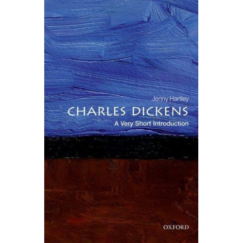 Charles Dickens A Very Short Introduction - Very Short Introductions