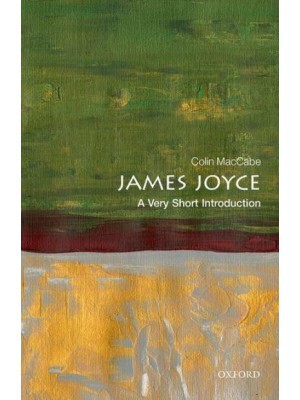 James Joyce A Very Short Introduction - Very Short Introductions