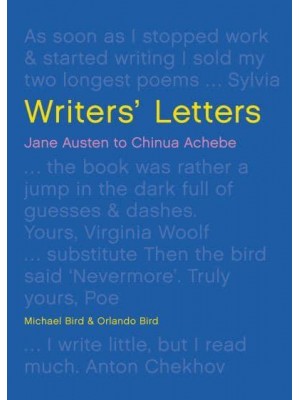 Writers' Letters Jane Austen to Chinua Achebe