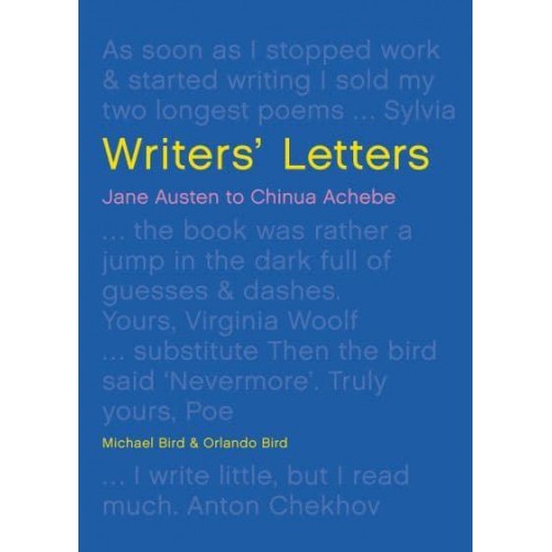 Writers' Letters Jane Austen to Chinua Achebe