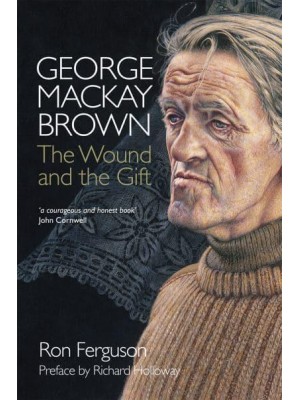 George Mackay Brown The Wound and the Gift