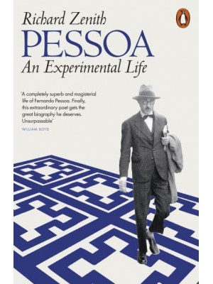 Pessoa An Experimental Life