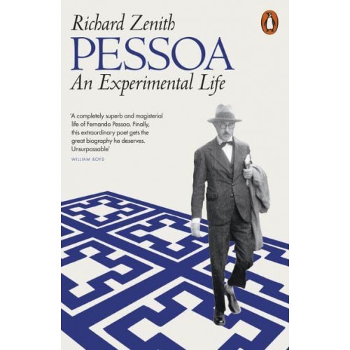 Pessoa An Experimental Life