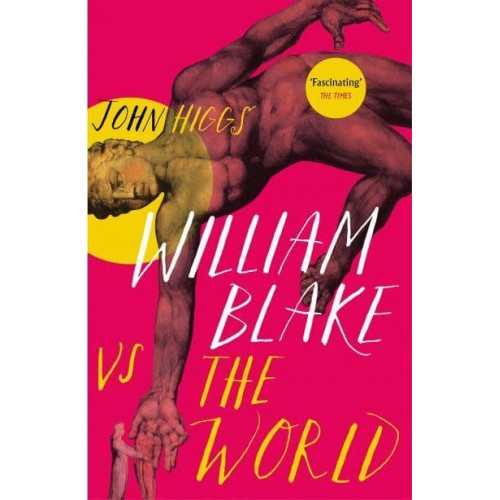 William Blake Vs the World
