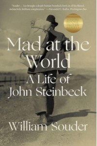 Mad at the World A Life of John Steinbeck