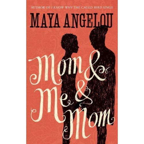 Mom & Me & Mom