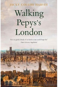 Walking Pepys's London