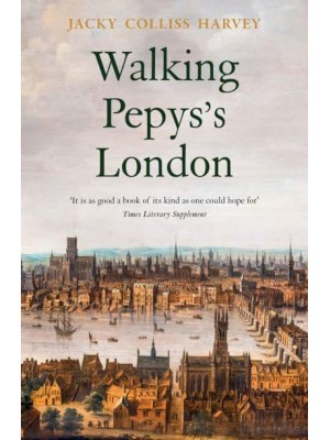 Walking Pepys's London