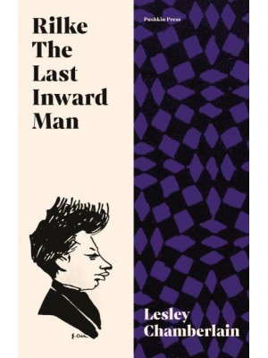 Rilke The Last Inward Man
