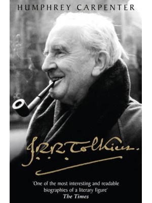 J.R.R. Tolkien A Biography