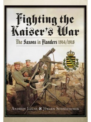 Fighting the Kaiser's War