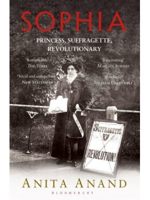 Sophia Princess, Suffragette, Revolutionary
