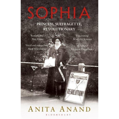 Sophia Princess, Suffragette, Revolutionary