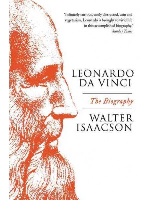 Leonardo Da Vinci The Biography