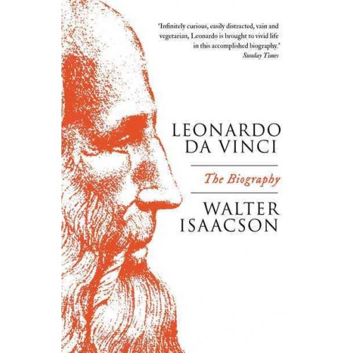 Leonardo Da Vinci The Biography
