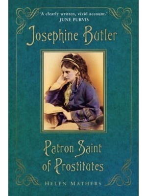 Josephine Butler Patron Saint of Prostitutes