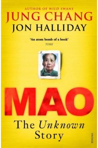 Mao The Unknown Story