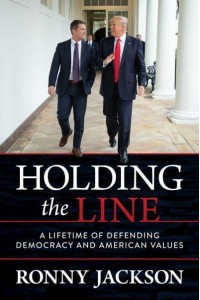 Holding the Line A Lifetime of Defending Democracy and American Values