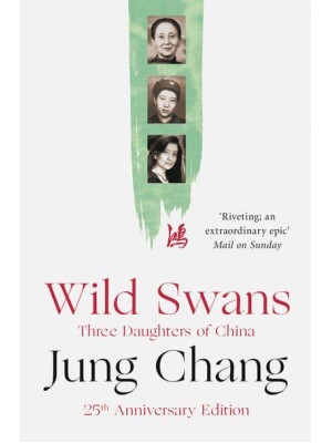 Wild Swans Three Daughters of China