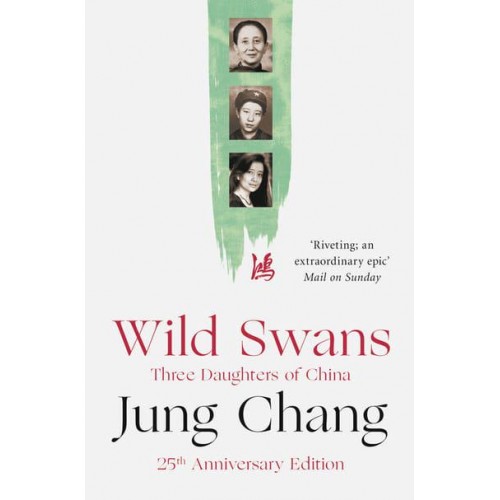 Wild Swans Three Daughters of China