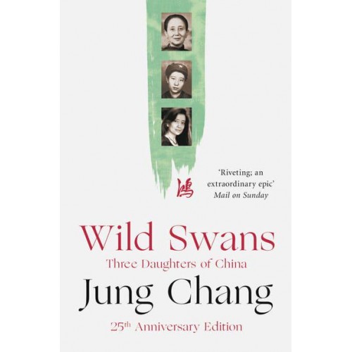 Wild Swans Three Daughters of China