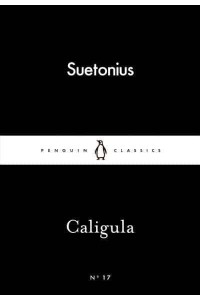 Caligula - Penguin Little Black Classics