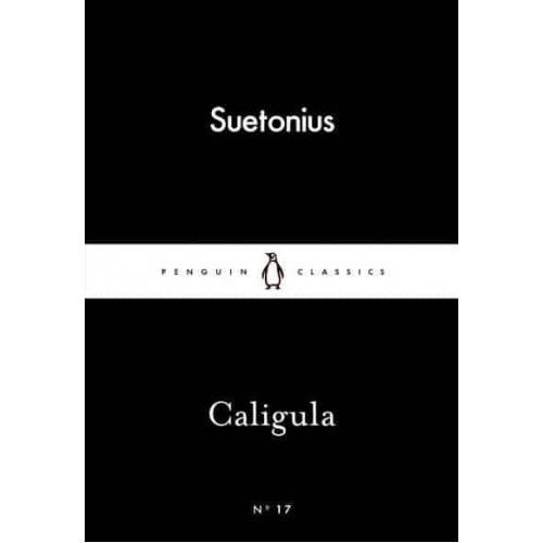 Caligula - Penguin Little Black Classics