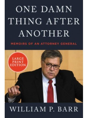 One Damn Thing After Another Memoirs of an Attorney General