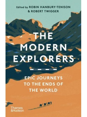 The Modern Explorers