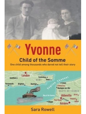 Yvonne, Child of the Somme