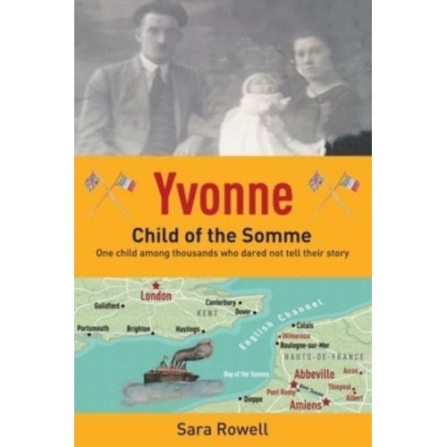 Yvonne, Child of the Somme