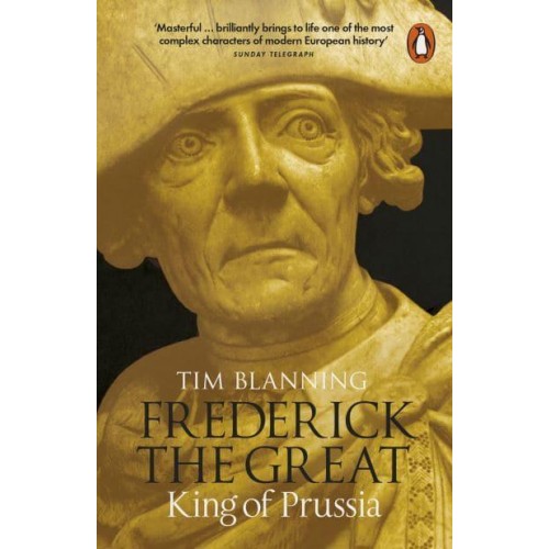 Frederick the Great King of Prussia