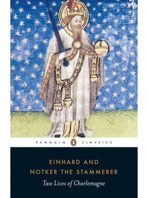 Two Lives of Charlemagne - Penguin Classics
