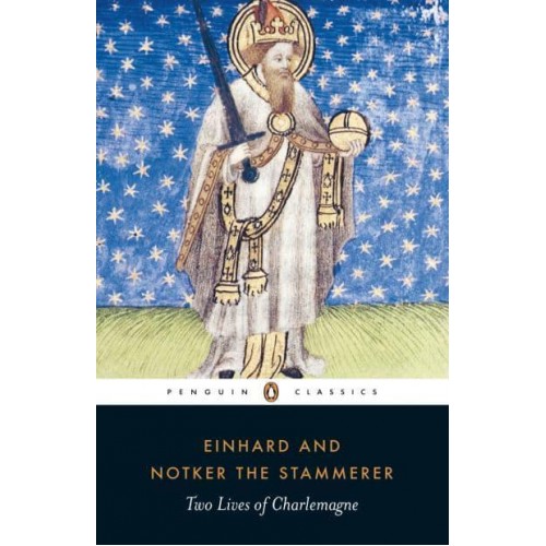 Two Lives of Charlemagne - Penguin Classics