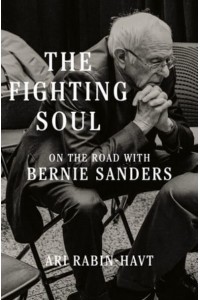 The Fighting Soul On the Road With Bernie Sanders