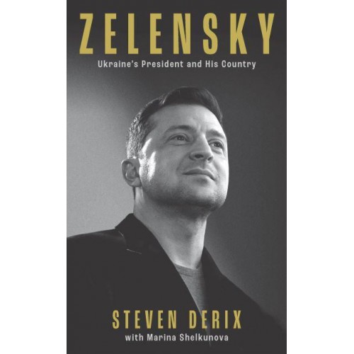 Zelensky The President and His Country