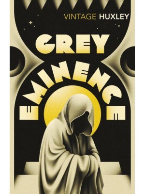 Grey Eminence - Vintage Classics