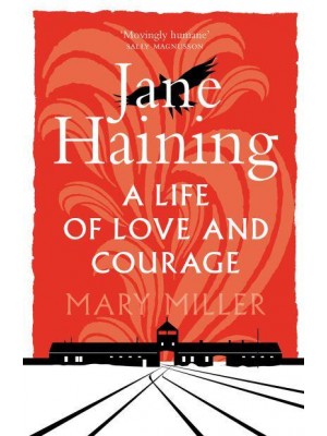 Jane Haining A Life of Love and Courage